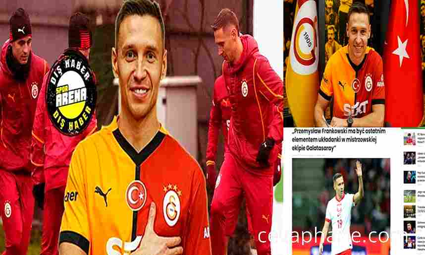 Galatasaray'a Frankowski Takviyesi: Polonyalı Gazeteci'den Değerlendirme