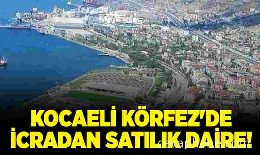 Kocaeli Körfez'de İcradan Satılık Daire: Fırsat mı?