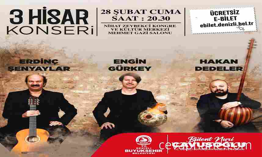 3 Hisar Grubu Denizli'de Müzik Ziyafeti Sunacak